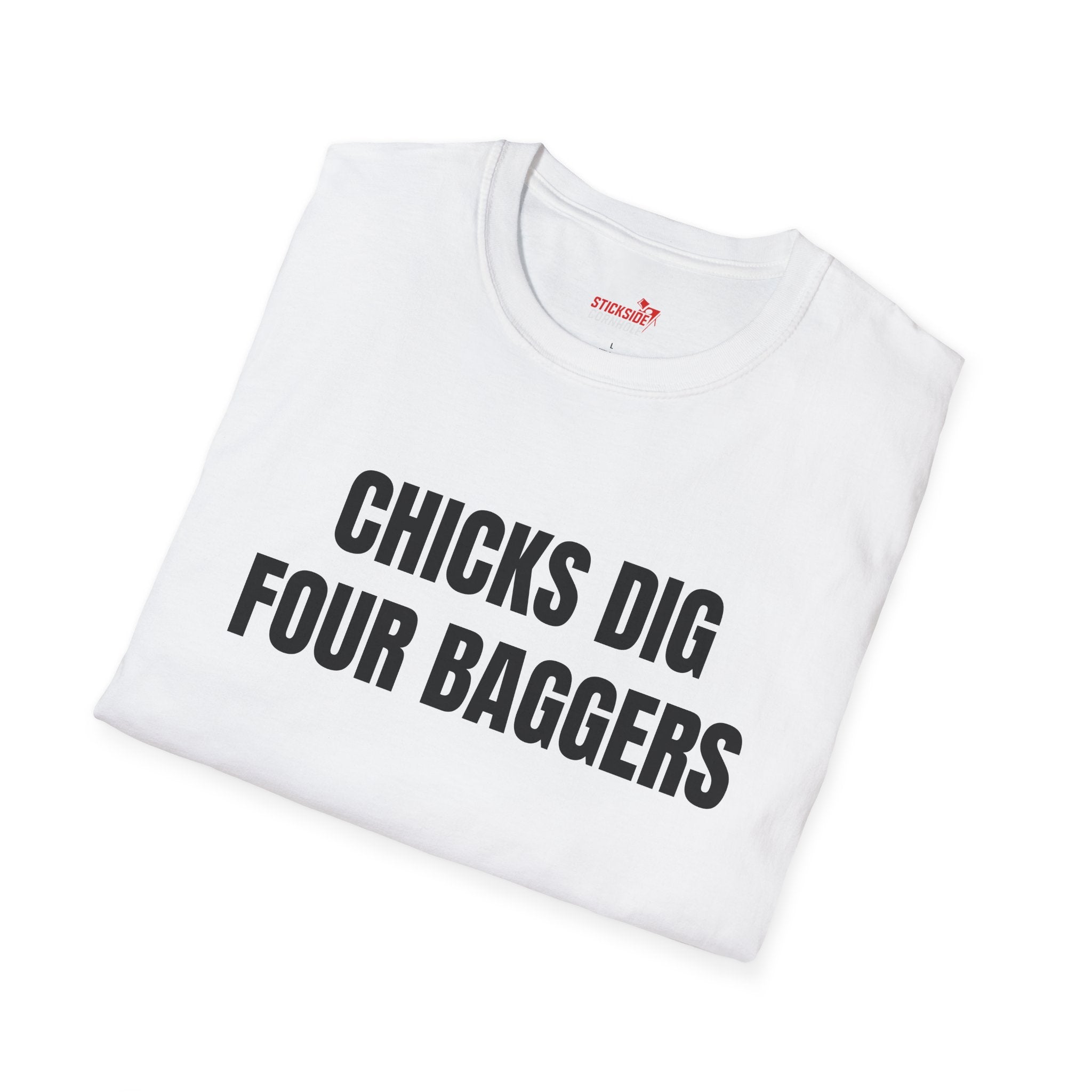 Chicks Dig 4 Baggers Tee