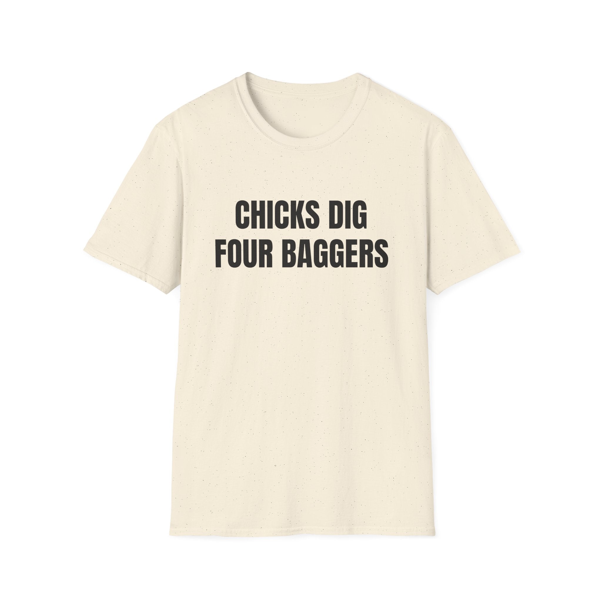 Chicks Dig 4 Baggers Tee