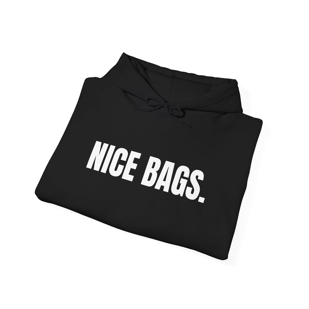Nice Bags. Hoodie