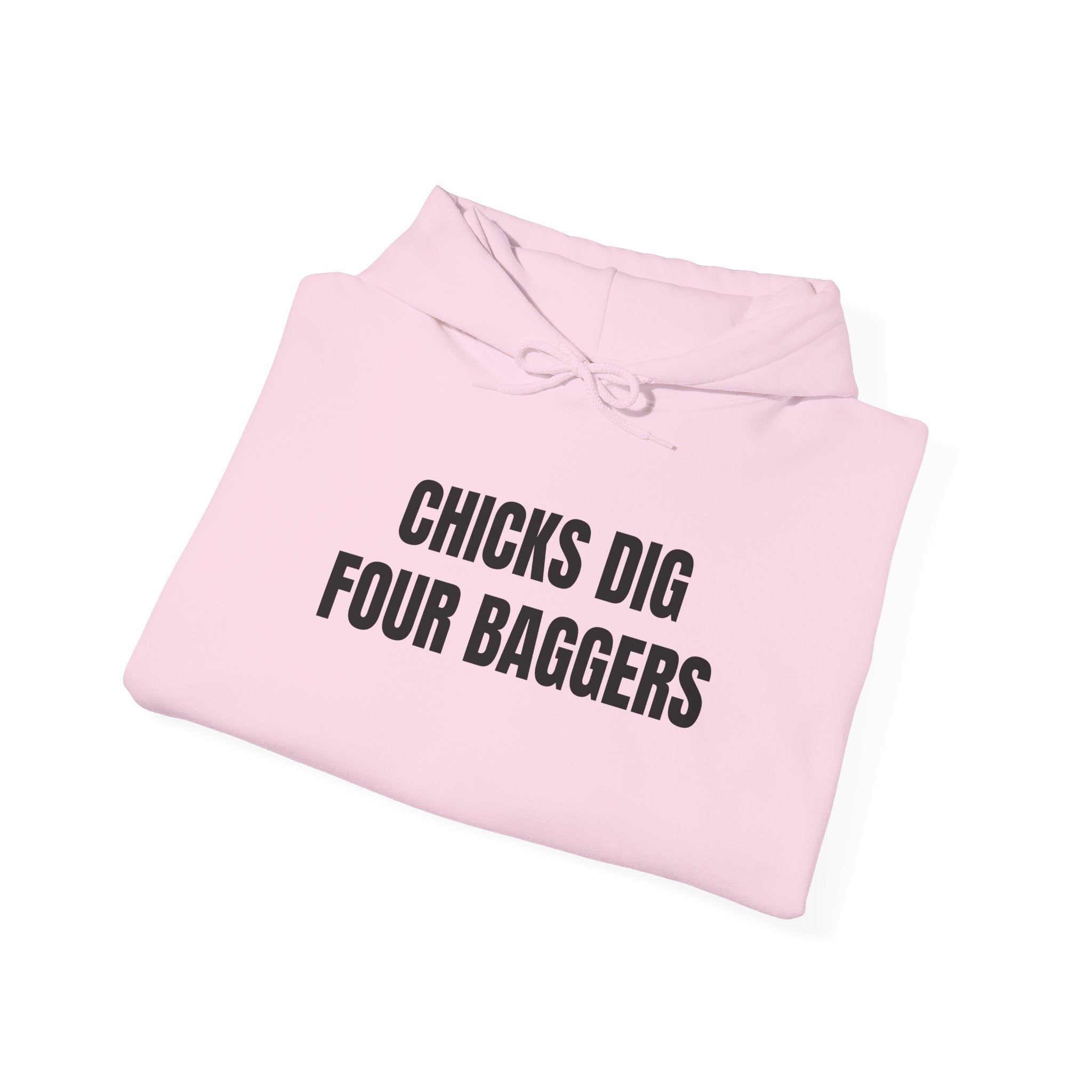 Hot Chicks Dig Four Baggers Hoodie