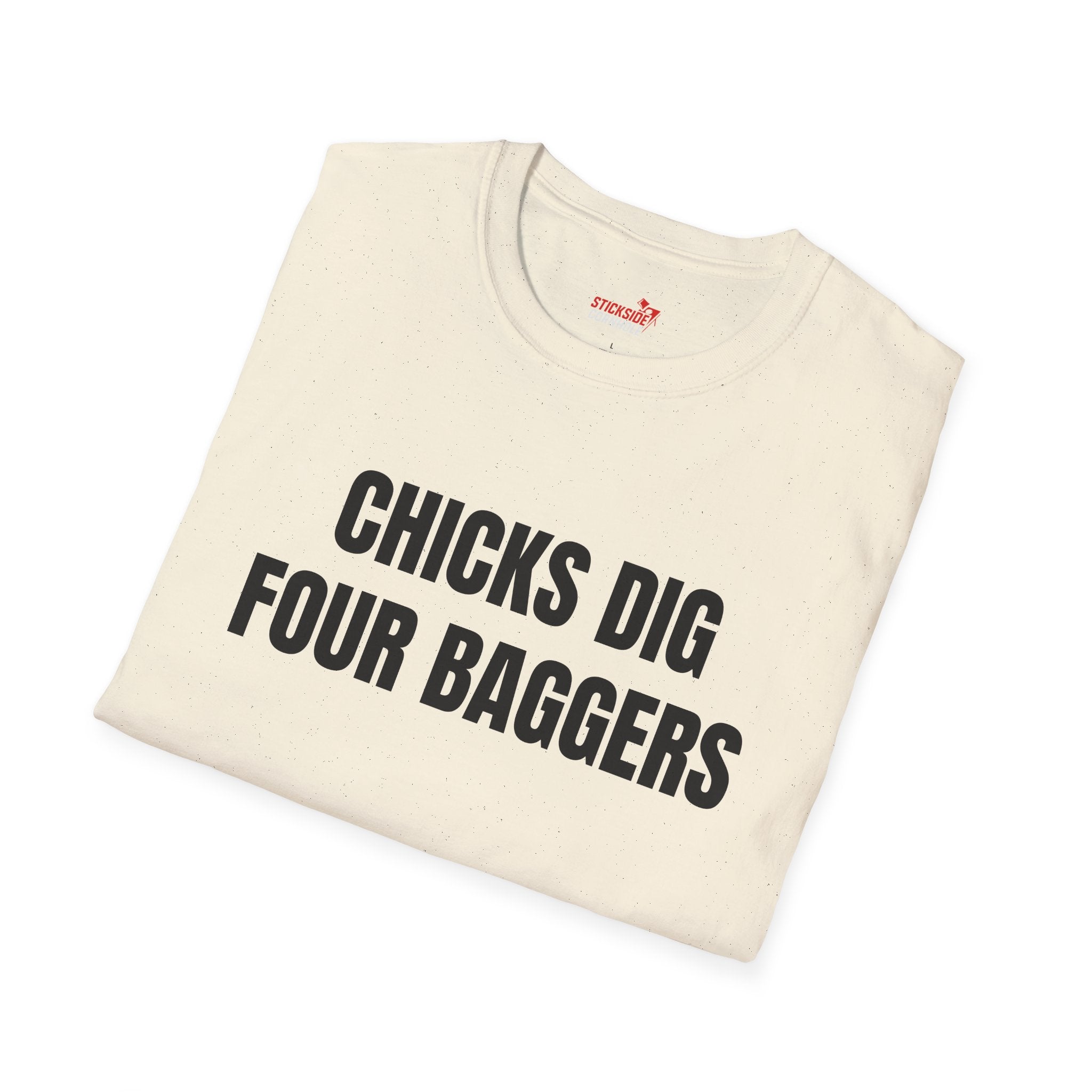 Chicks Dig 4 Baggers Tee