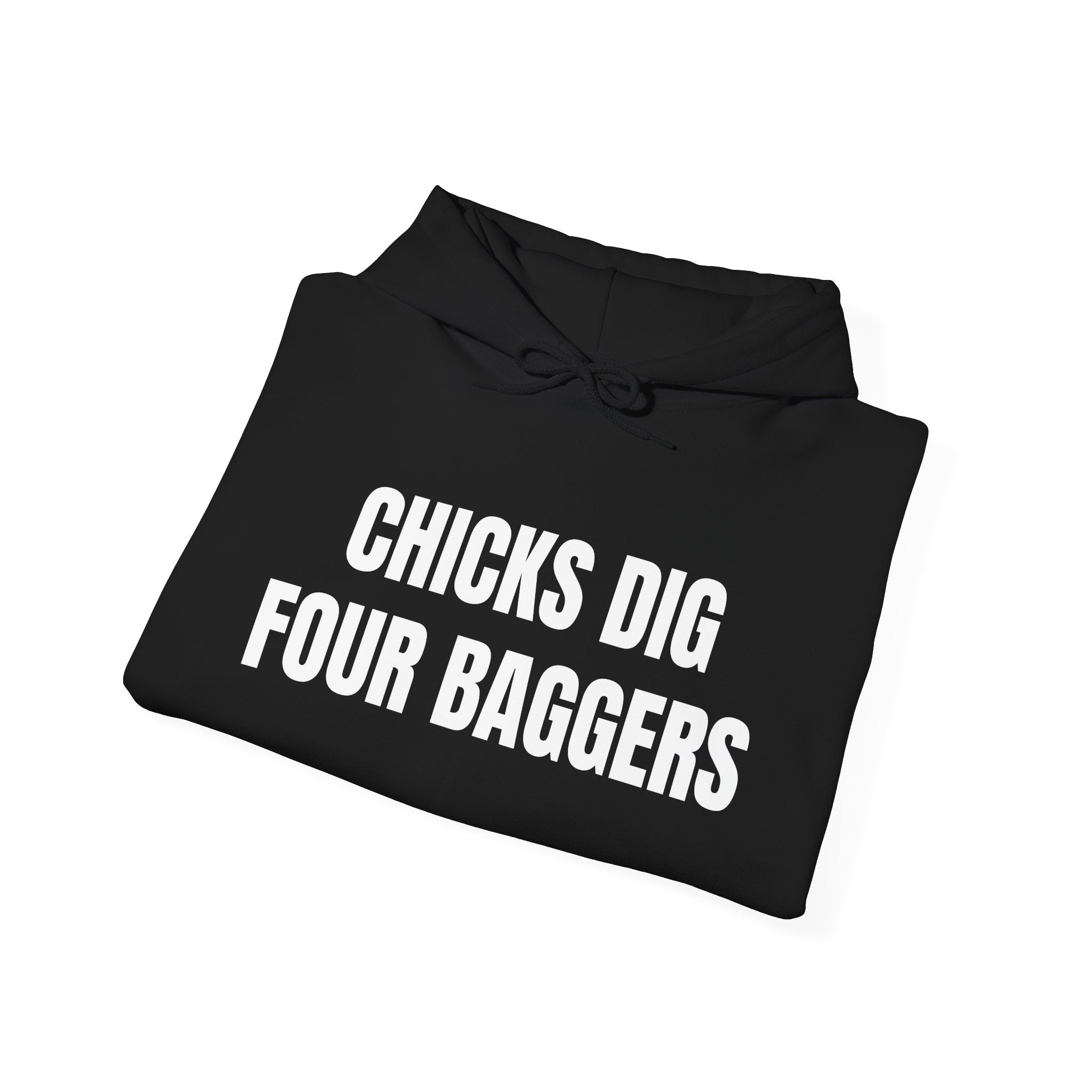 Hot Chicks Dig Four Baggers Hoodie