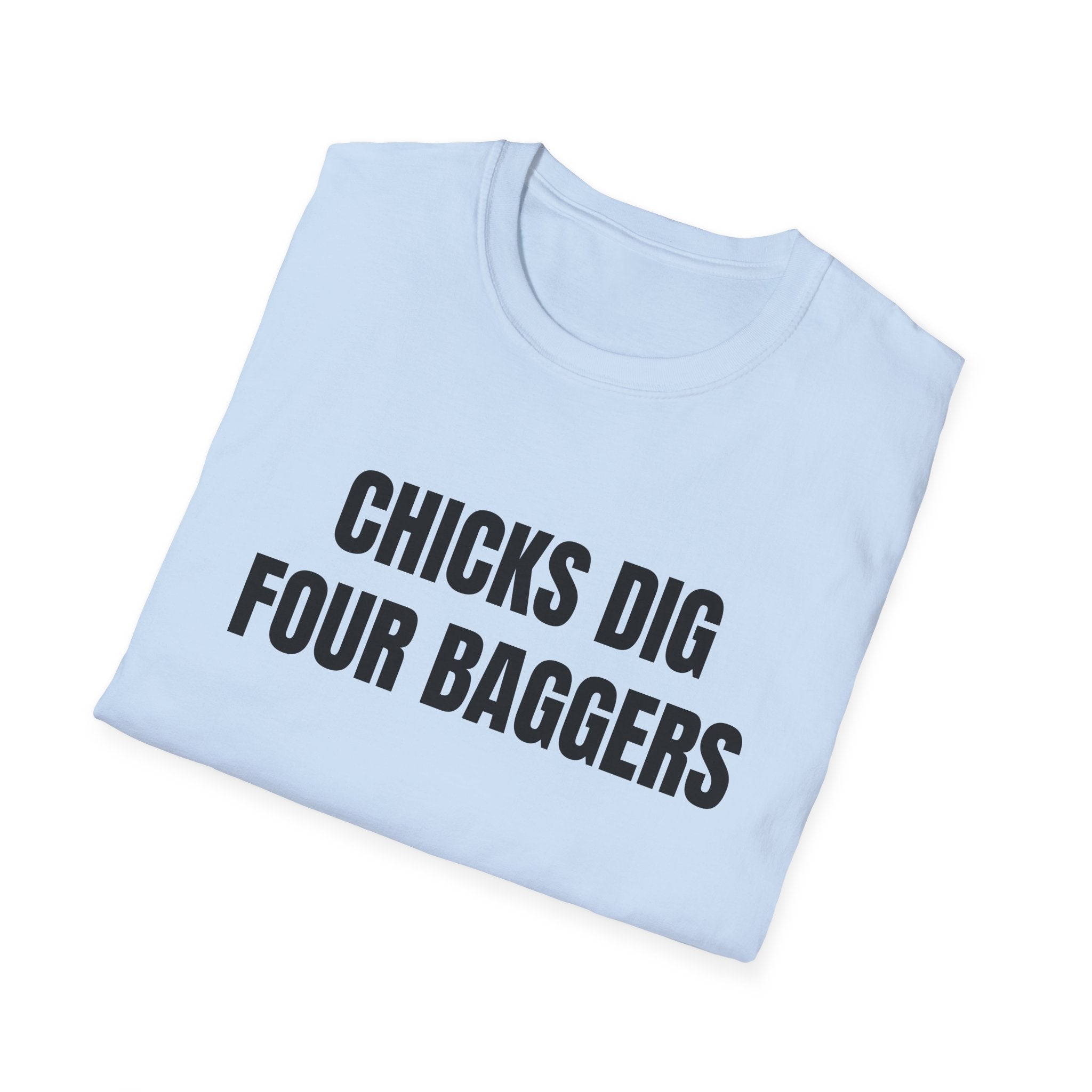 Chicks Dig 4 Baggers Tee