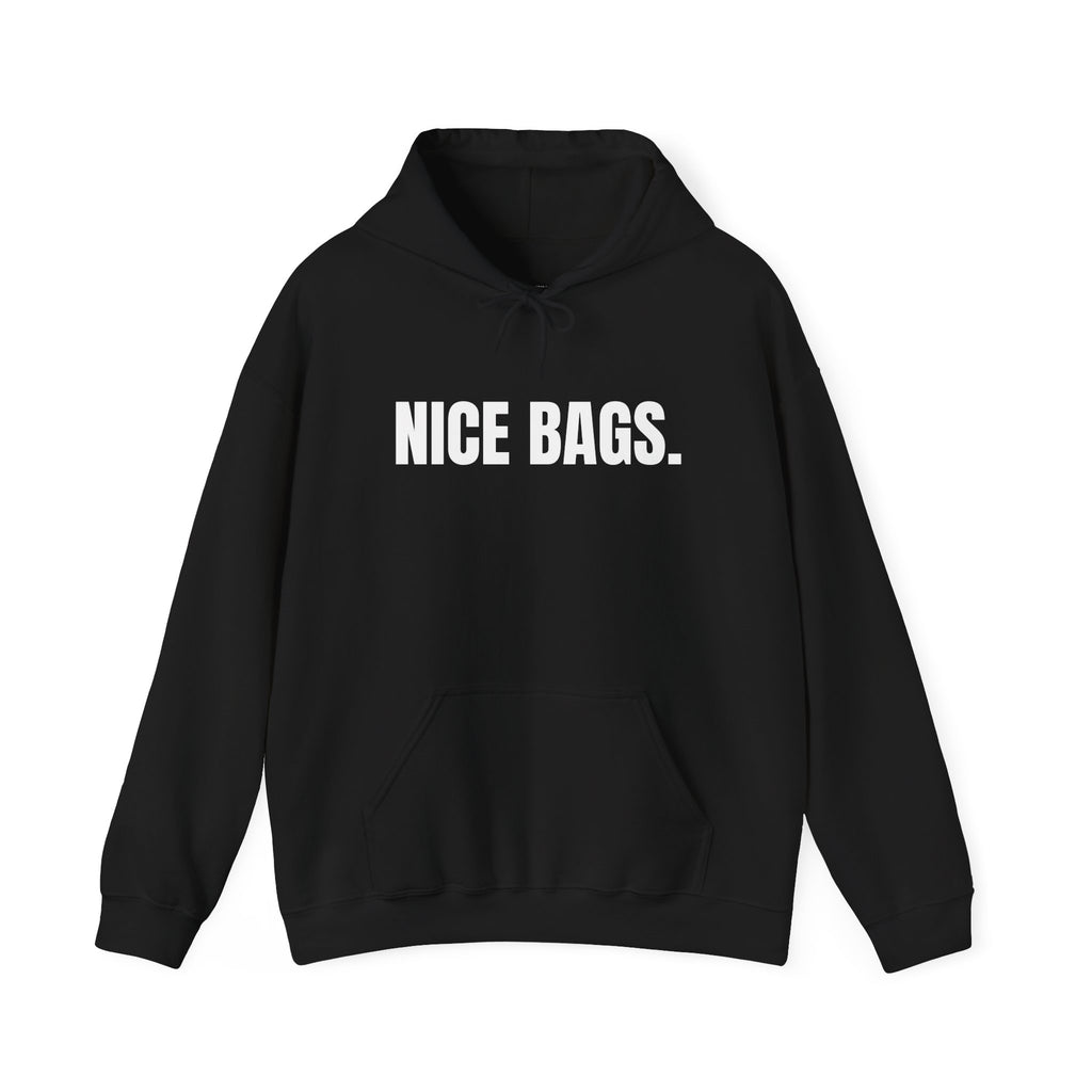 Nice Bags. Hoodie
