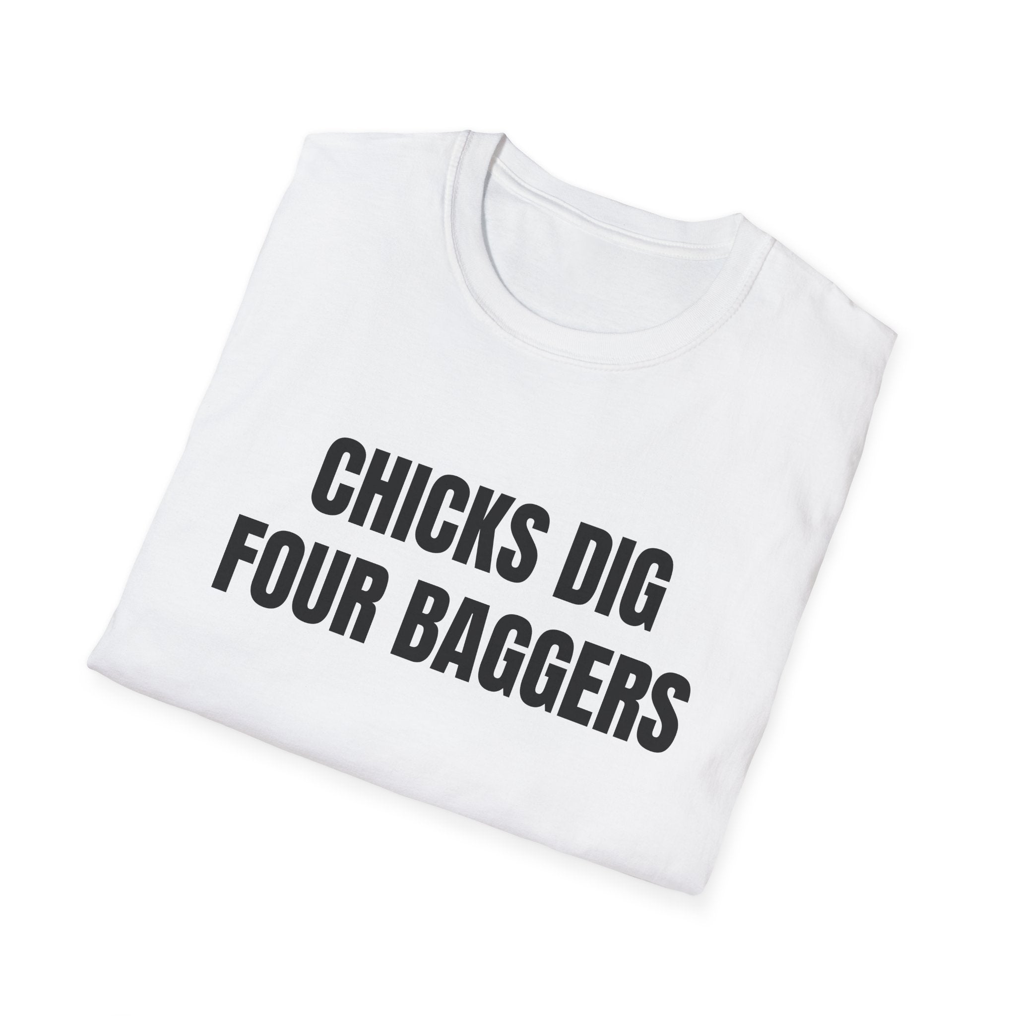 Chicks Dig 4 Baggers Tee